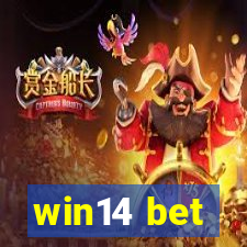 win14 bet